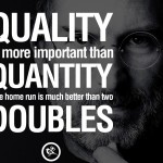 Steve Jobs – Quality quote (3)